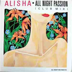 Alisha - All Night Passion (Club Mix)