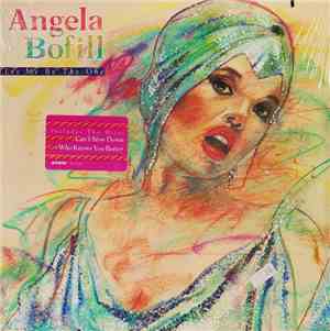 Angela Bofill - Let Me Be The One