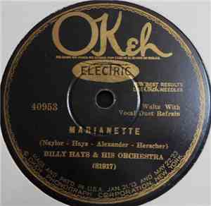 Billy Hays & His Orchestra - Marianette / There's A Rickety Rackety Shack