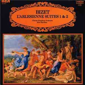 Bizet, Chicago Symphony Orchestra, Jean Martinon - L'Arlesienne Suites 1 &  ...