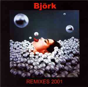 Björk - Remixes 2001
