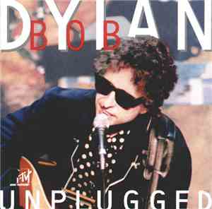 Bob Dylan - MTV Unplugged