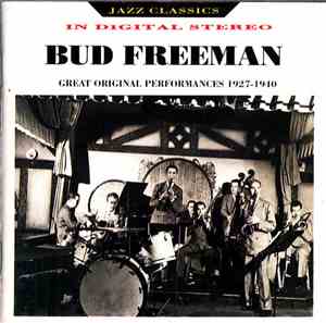 Bud Freeman - Great Original Performances 1927-1940