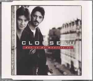Clouseau - Dat Ze De Mooiste Is