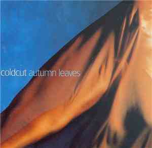 Coldcut - Autumn Leaves