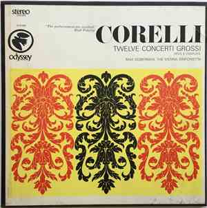 Corelli, Max Goberman, The Vienna Sinfonietta - Twelve Concerti Grossi, Opu ...