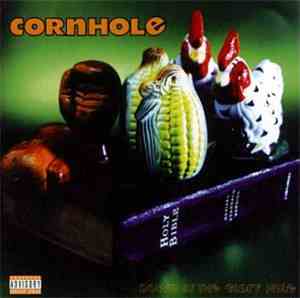 Cornhole - Down By The Glory Hole