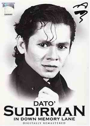 Dato' Sudirman - In Down Memory Lane