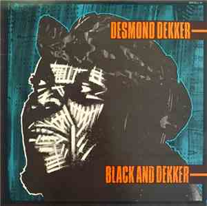 Desmond Dekker - Black And Dekker