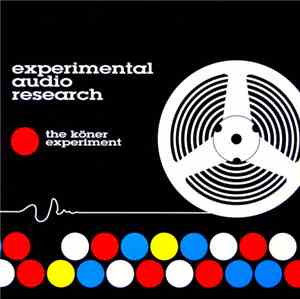 Experimental Audio Research - The Köner Experiment