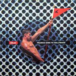 Frankie Goes To Hollywood - Relax