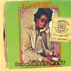 Half Pint  - Greetings