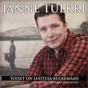 Janne Tulkki - Toiset On Luotuja Kulkemaan (Tapio Rautavaara Tribuutti)