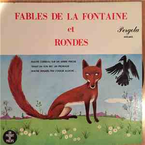 Jean Marchat, Denise Gence - Fables de la Fontaine Et Rondes