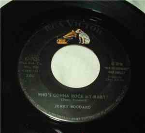 Jerry Woodard - Who's Gonna Rock My Baby?