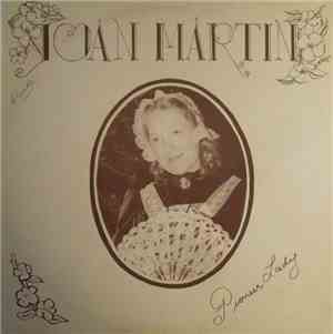 Joan Martin  - Pioneer Lady