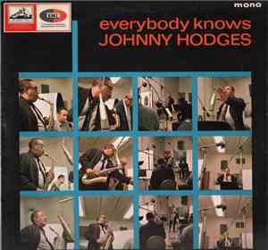 Johnny Hodges - Everybody Knows Johnny Hodges