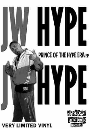 JW Hype - Prince Of The Hype Era EP