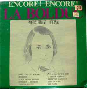 La Bolduc - Encore! Encore!