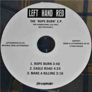 Left Hand Red - The 'Rope Burn' E.P.