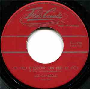 Les Classels - Un Peu D'Espoir, Un Peu De Foi