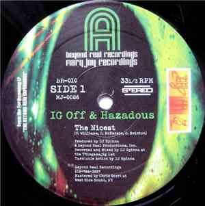 lG Off & Hazadous / Jigmastas - The Nicest / If