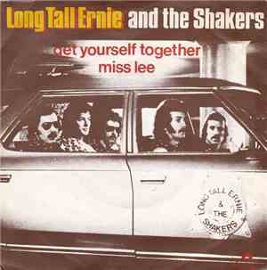 Long Tall Ernie And The Shakers - Get Yourself Together