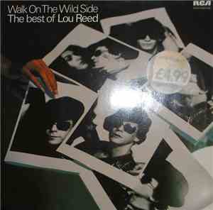 Lou Reed - Walk On The Wild Side - The Best Of Lou Reed