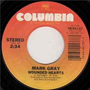 Mark Gray  - Wounded Hearts