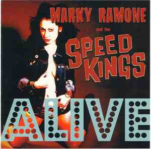 Marky Ramone And The Speed Kings - Alive