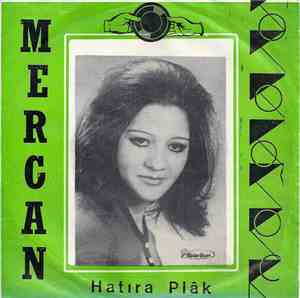 Mercan - Bir Hatıra Yolluyorum / Aşkı İnkar Eden Değilim