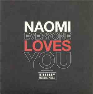 Naomi - Everyone Loves You