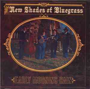 New Shades Of Bluegrass - Early Morning Rain