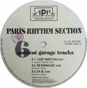 Paris Rhythm Section - 6 Ambient Garage Tracks