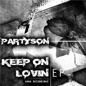 Partyson - Keep On Lovin EP