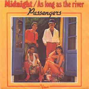 Passengers  - Midnight / As Long As The River