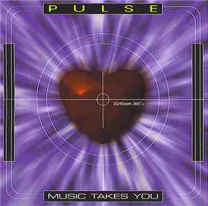 Pulse  - Music Takes You