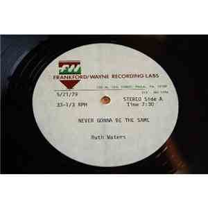 Ruth Waters - Never Gonna Be The Same (Acetate)
