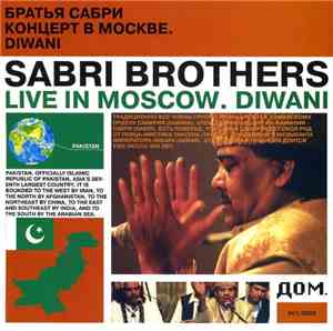Sabri Brothers - Live In Moscow. Diwani