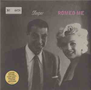 Sleeper  - Romeo Me