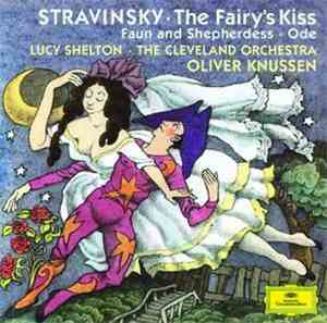 Stravinsky, Lucy Shelton • The Cleveland Orchestra, Oliver Knussen - The Fa ...