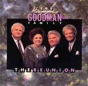 The Happy Goodman Family - The Reunion