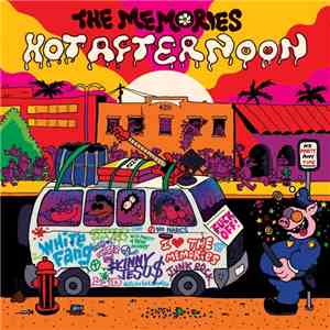 The Memories  - Hot Afternoon