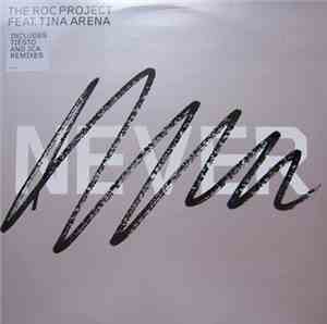 The Roc Project Feat. Tina Arena - Never