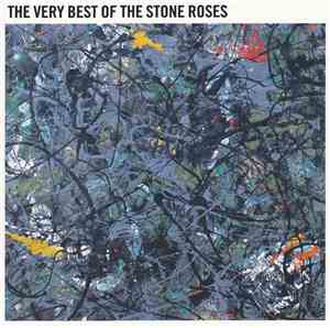 The Stone Roses - The Very Best Of The Stone Roses