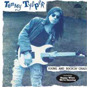 Tommy Tysper - Young And Rockin' Crazy