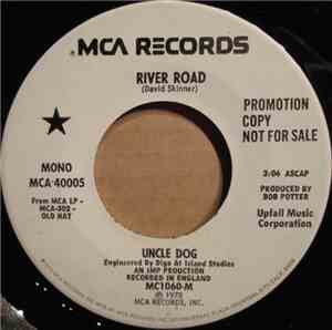 Uncle Dog  - River Road
