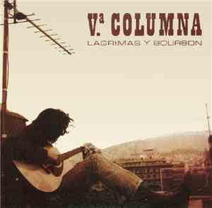 Vª Columna - Lagrimas Y Bourbon