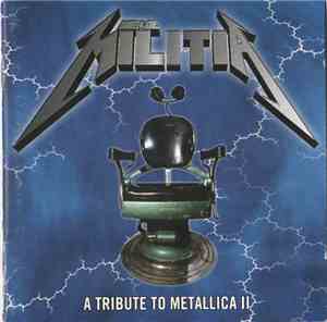 Various - Metal Militia: A Tribute To Metallica II