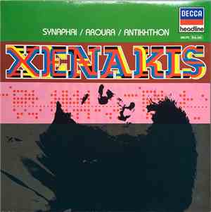 Xenakis - Synaphai / Aroura / Antikhthon